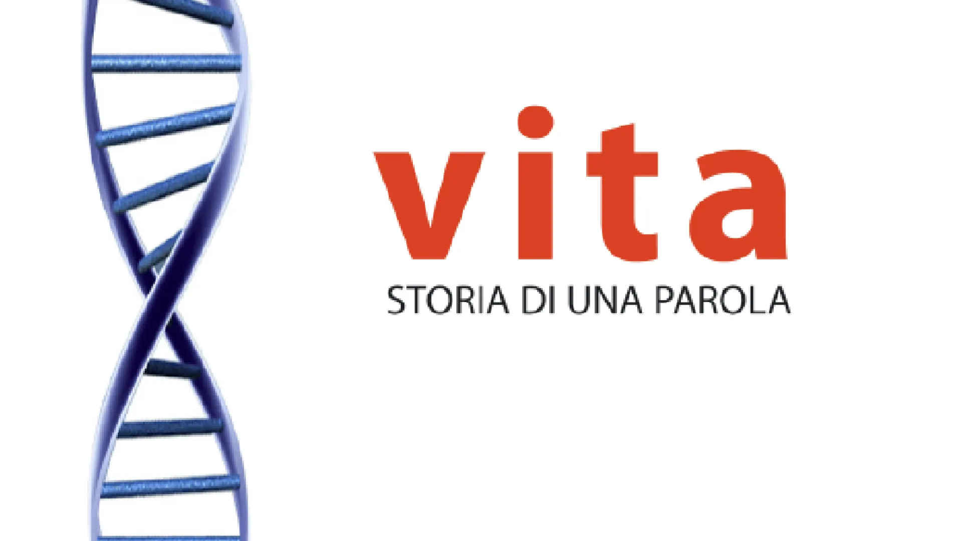 Vita. Storia di una Parola
