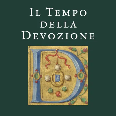 Il Tempo della Devozione